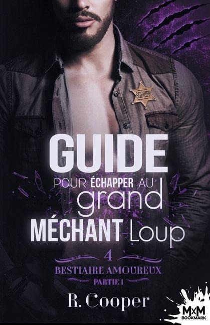 Guide pour échapper au grand méchant loup - Partie 1 - R. Cooper