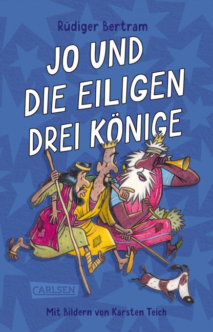 Jo und die eiligen drei Könige - Rüdiger Bertram