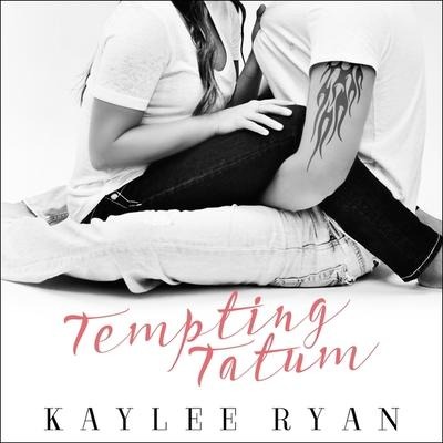 Tempting Tatum Lib/E - Kaylee Ryan