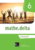 mathe.delta 6 Arbeitsheft Nordrhein-Westfalen - Michael Kleine