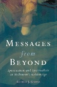 Cover-Bild zum Titel 'Messages From Beyond' von 'Alfred J Gabay'