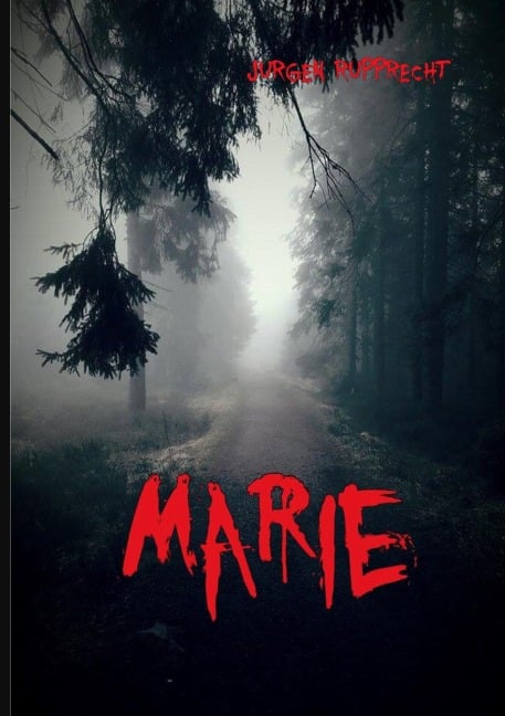 Marie - Jürgen Rupprecht