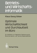 Cover-Bild zum Titel 'Optimale Wirtschaftlichkeit und Durchlaufzeit im Büro' von 'Klaus G. Götzer'