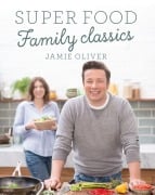 Cover-Bild zum Titel 'Super Food Family Classics' von 'Jamie Oliver'