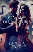 Ombre Della Lussuria - Ella Brooks