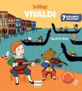 Cover-Bild zum Titel 'So klingt Vivaldi - Klassik für Kinder' von 'Emilie Collet'