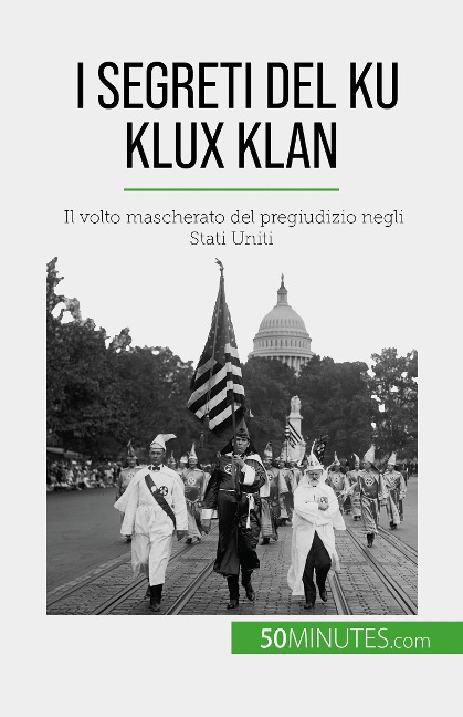 I segreti del Ku Klux Klan - Raphaël Coune