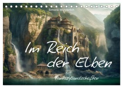 Cover-Bild zum Titel 'Im Reich der Elben (Tischkalender 2026 DIN A5 quer), CALVENDO Monatskalender' von 'Simone Wunderlich'