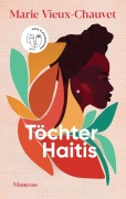 Cover-Bild zum Titel 'Töchter Haitis' von 'Marie Vieux-Chauvet'