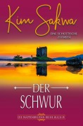 Cover-Bild zum Titel 'Der Schwur' von 'Kim Sakwa'