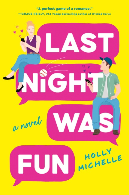 Last Night Was Fun - Holly Michelle