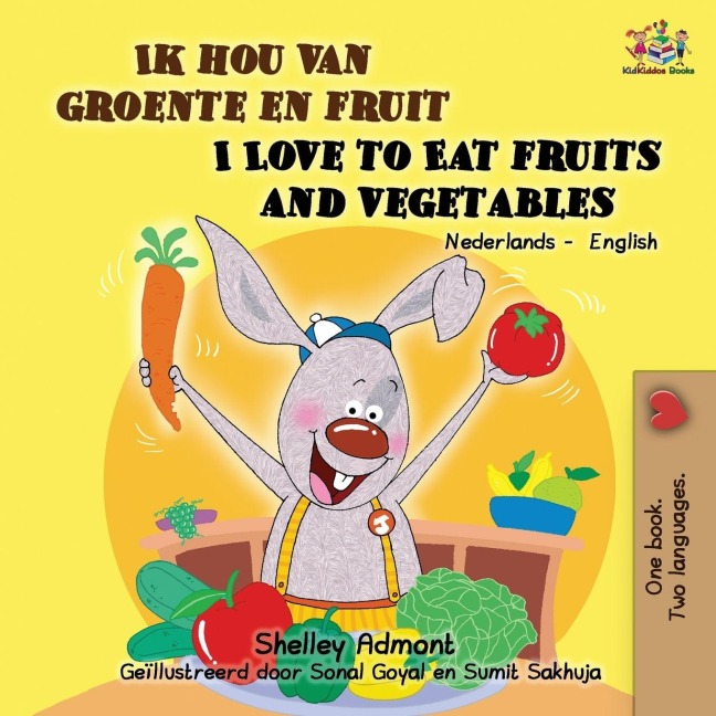 Ik hou van groente en fruit I Love to Eat Fruits and Vegetables - Shelley Admont, Kidkiddos Books