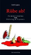Cover-Bild zum Titel 'Rübe ab!' von 'Bert Lingnau'