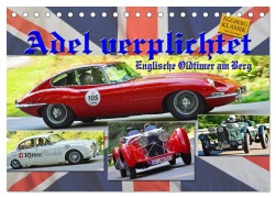 Cover-Bild zum Titel 'Adel verpflichtet - Englische Oldtimer am Berg (Tischkalender 2026 DIN A5 quer), CALVENDO Monatskalender' von 'Ingo Laue'