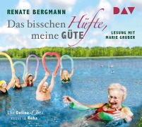 Cover-Bild zum Titel 'Das bisschen Hüfte, meine Güte. Die Online-Omi muss in Reha' von 'Renate Bergmann'