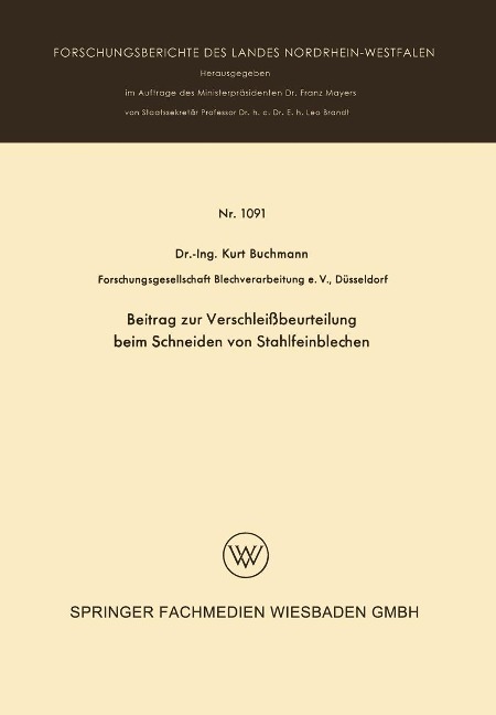 Beitrag zur Verschleißbeurteilung beim Schneiden von Stahlfeinblechen - Kurt Buchmann