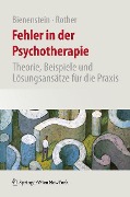 Fehler in der Psychotherapie - Mathias Rother, Stefan Bienenstein