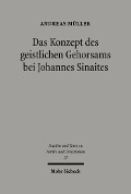 Cover-Bild zum Titel 'Das Konzept des geistlichen Gehorsams bei Johannes Sinaites' von 'Andreas Müller'