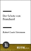 Cover-Bild zum Titel 'Der Schatz von Franchard' von 'Robert Louis Stevenson'