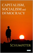 Cover-Bild zum Titel 'Capitalism, Socialism and Democracy - Schumpeter' von 'Joseph A. Schumpeter'