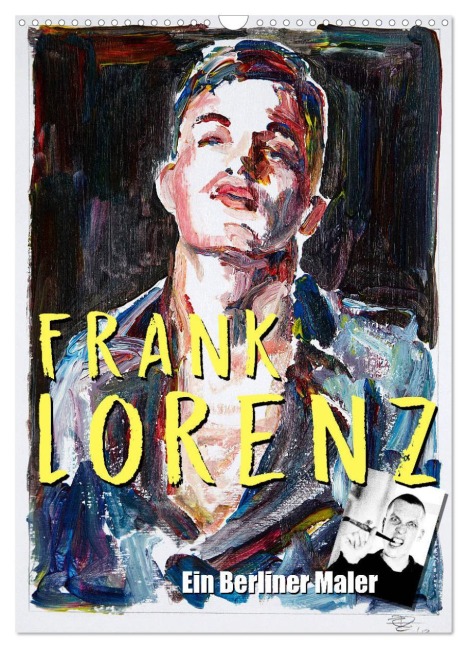 Frank Lorenz (Wandkalender 2026 DIN A3 hoch), CALVENDO Monatskalender - Frank Lorenz