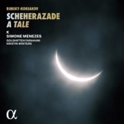 Cover-Bild zum Titel 'Rimsky-Korsakov: Scheherazade,A Tale' von 'Menezes/Farahani/Winters/Ensemble K'