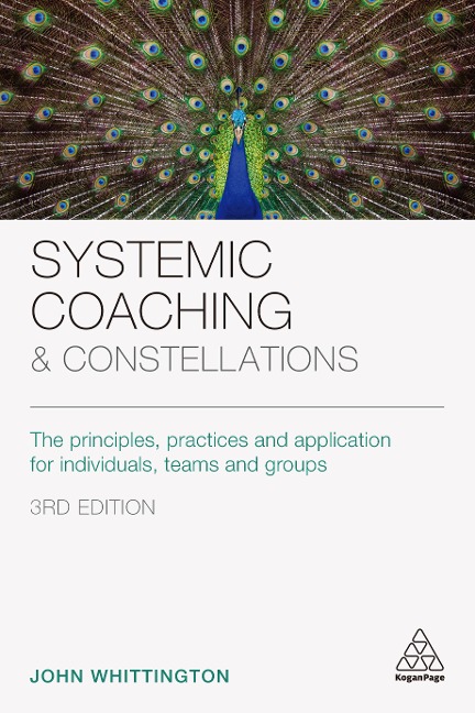 Systemic Coaching and Constellations - John Whittington