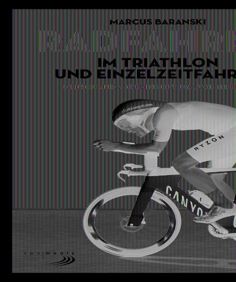 Radfahren im Triathlon und Einzelzeitfahren - Marcus Baranski