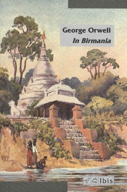 In Birmania - George Orwell