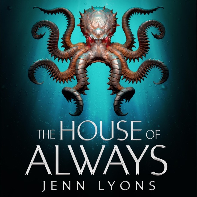 The House of Always - Jenn Lyons