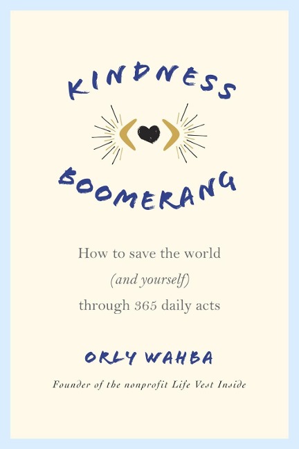 Kindness Boomerang - Orly Wahba