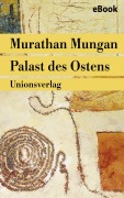 Cover-Bild zum Titel 'Palast des Ostens' von 'Murathan Mungan'