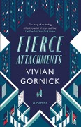 Cover-Bild zum Titel 'Fierce Attachments' von 'Vivian Gornick'