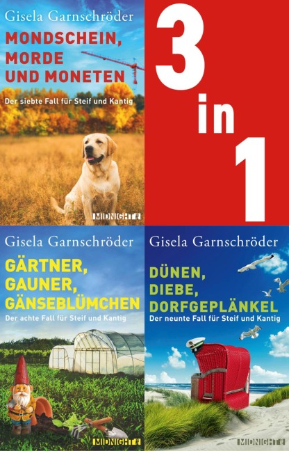 Mondschein, Morde und Moneten // Gärtner, Gauner, Gänseblümchen // Dünen, Diebe, Dorfgeplänkel - Gisela Garnschröder