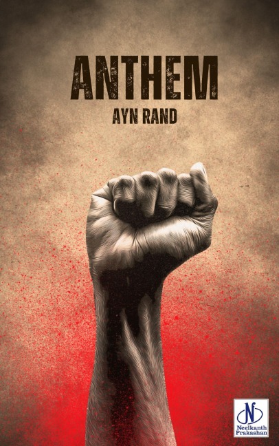 Anthem - Ayn Rand