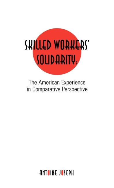 Skilled Workers' Solidarity - Antoine Joseph