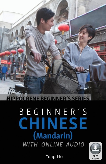 Beginner's Chinese with Online Audio - Yong Ho