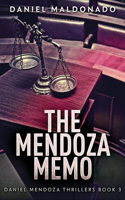 The Mendoza Memo - Daniel Maldonado