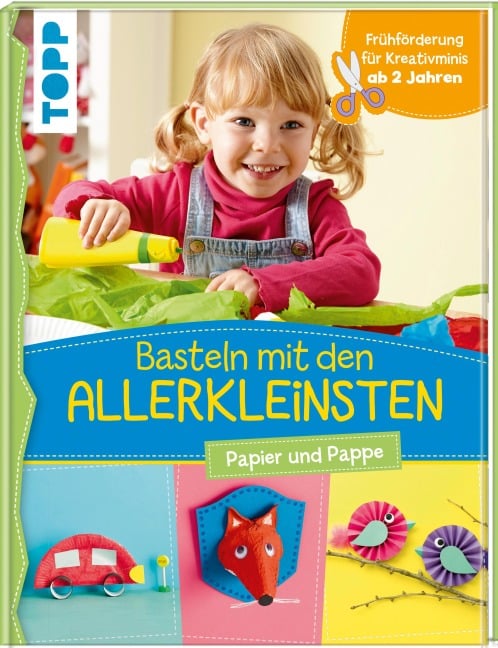 Basteln mit den Allerkleinsten