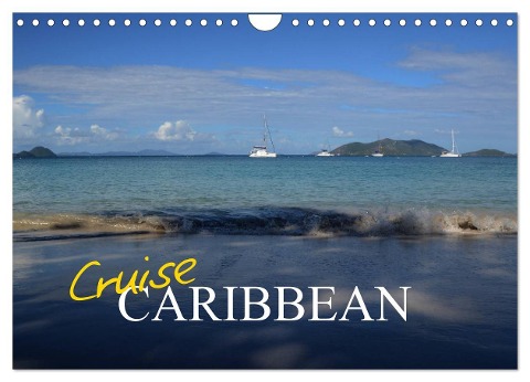 Cruise Caribbean (Wall Calendar 2025 DIN A4 landscape), CALVENDO 12 Month Wall Calendar - Sharon Poole