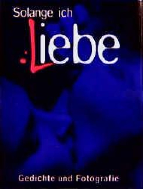 Solange ich liebe - Matthias Reuss
