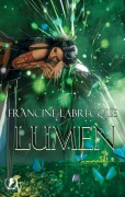 Cover-Bild zum Titel 'Lumen' von 'Francine Labrecque'