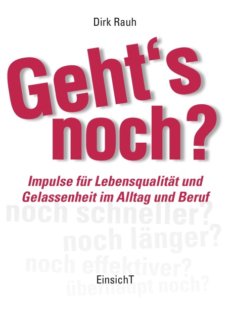 Geht's noch? - Dirk Rauh