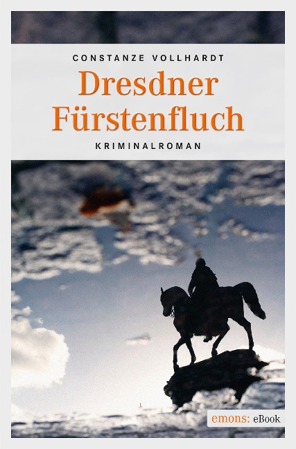 Dresdner Fürstenfluch - Constanze Vollhardt