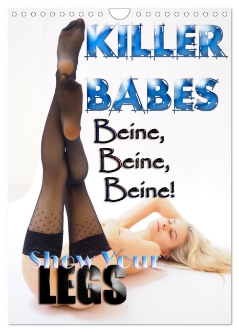KILLERBABES - Show Your Legs! (Wandkalender 2026 DIN A4 hoch), CALVENDO Monatskalender - Andreas Comandante