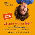 Cover-Bild zum Titel '#gemeckerfrei' von 'Bernd Bott, Uli Bott'