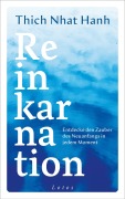 Cover-Bild zum Titel 'Reinkarnation' von 'Thich Nhat Hanh'