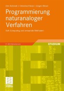 Cover-Bild zum Titel 'Programmierung naturanaloger Verfahren' von 'Jörn Schmidt, Christina Klüver, Jürgen Klüver'
