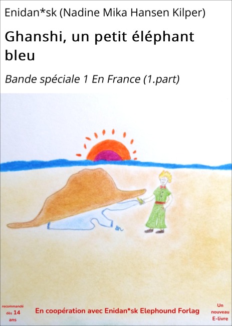 Ghanshi, un petit éléphant bleu - Enidan*sk (Nadine Mika Hansen Kilper)