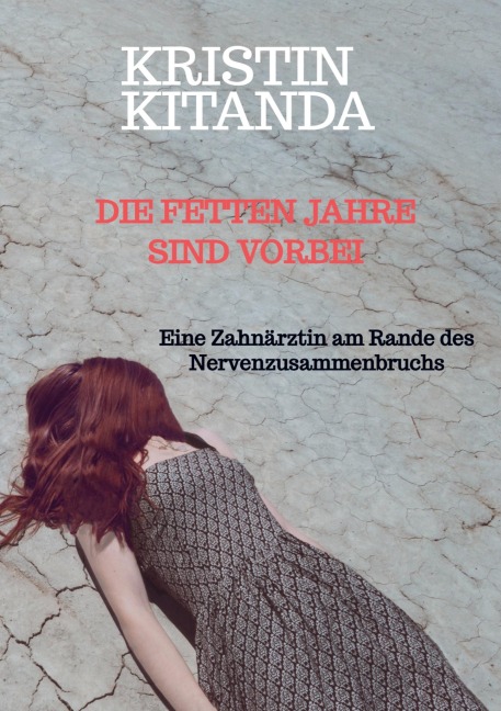 Die fetten Jahre sind vorbei - Kristin Kitanda